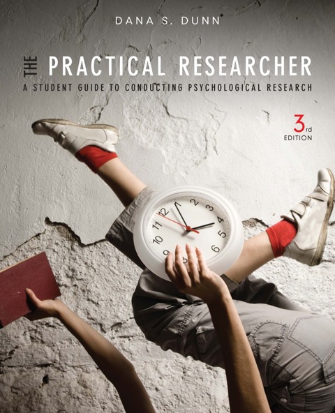 The Practical Researcher: A Student Guide to Conducting Psychological Research 