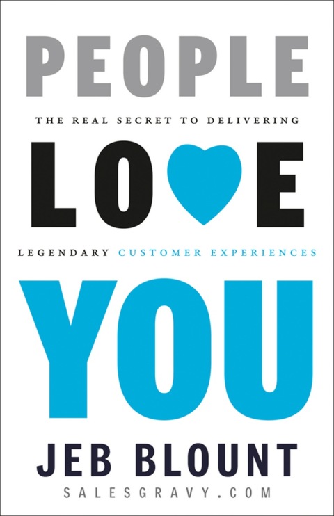 Cover image for book People Love You: The Real Secret to Delivering Legendary Customer Experiences