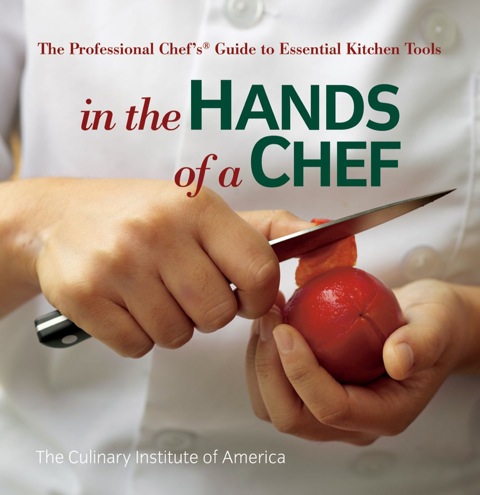 Cover image for book In the Hands of a Chef: The Professional Chef's Guide to Essential Kitchen Tools