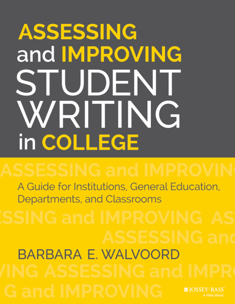 Cover image for book Assessing and Improving Student Writing in College