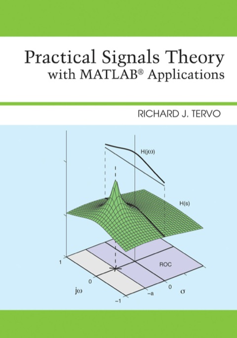 Cover image for book Practical Signals Theory with MATLAB Applications