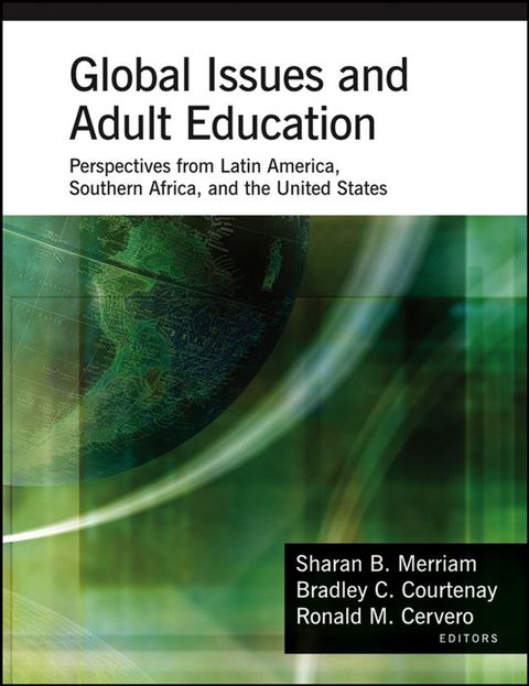 Cover image for book Global Issues and Adult Education: Perspectives from Latin America, Southern Africa and the United States