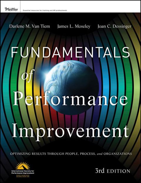 Cover image for book Fundamentals of Performance Improvement:  A Guide to Improving People, Process and Performance