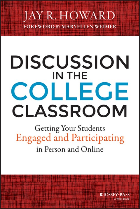 Cover image for book Discussion in the College Classroom: Getting Your Students Engaged and Participating in Person and Online