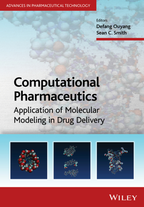 Computational Pharmaceutics: Application of Molecular Modeling in Drug Delivery 
