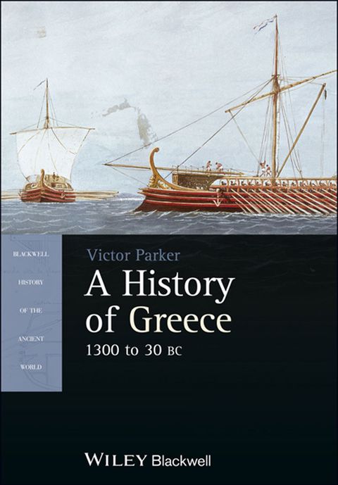 A History of Greece: 1300 to 30 BC