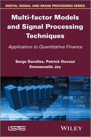 Multi-factor Models and Signal Processing Techniques