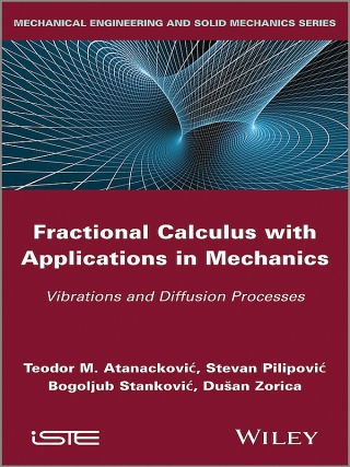 Fractional Calculus with Applications in Mechanics