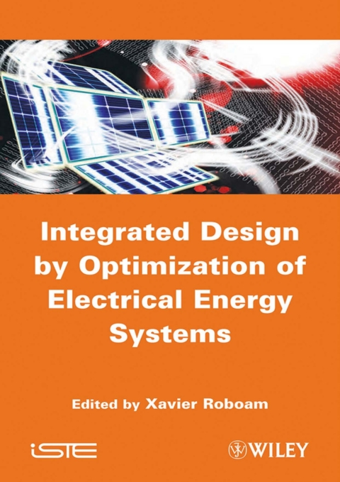 Cover image for book Integrated Design by Optimization of Electrical Energy Systems