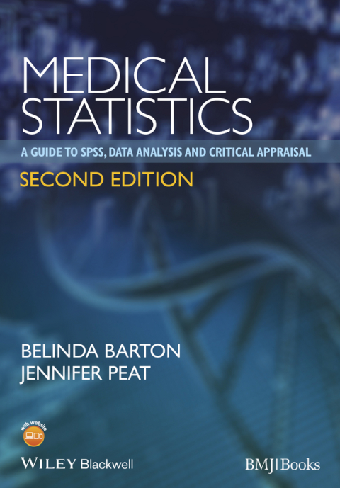 Cover image for book Medical Statistics: A Guide to SPSS, Data Analysis and Critical Appraisal