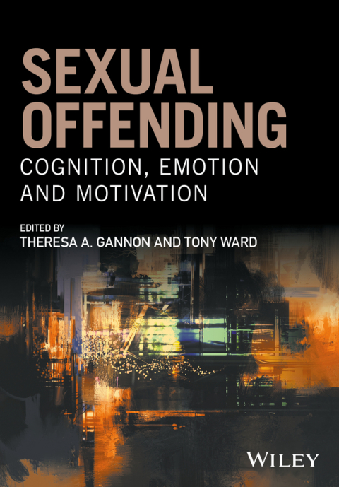 Cover image for book Sexual Offending: Cognition, Emotion and Motivation