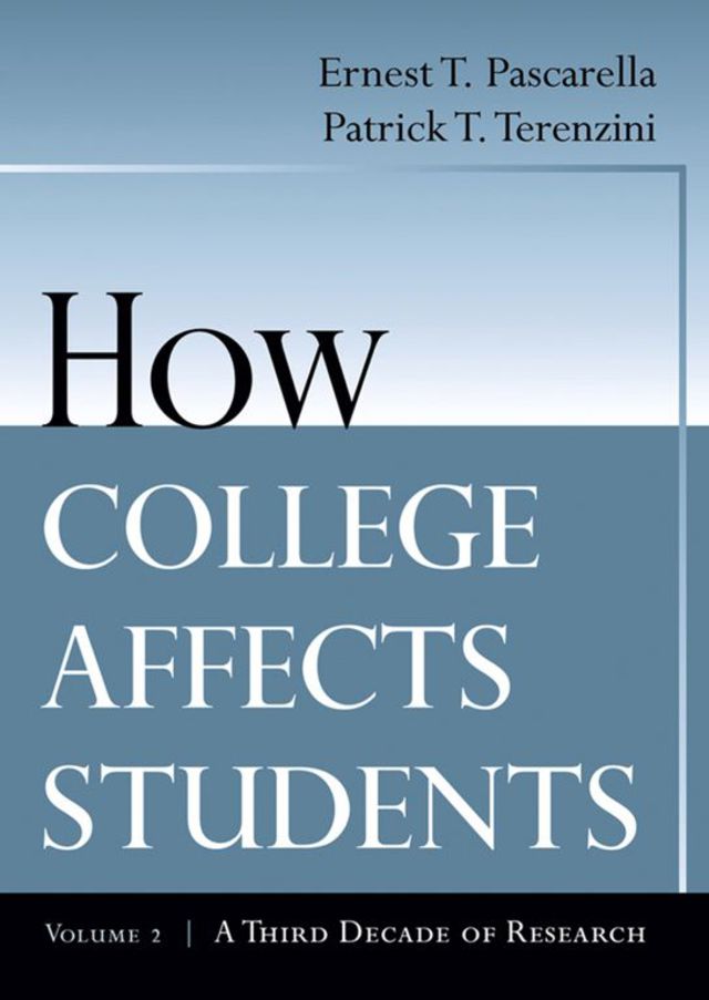 How College Affects Students a Third Decade of Research