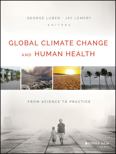 Cover image for book Global Climate Change and Human Health: From Science to Practice