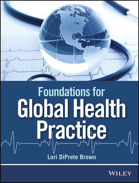 Foundations for Global Health Practice 