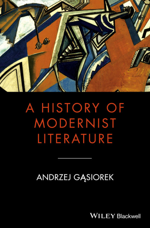 Cover image for book A History of Modernist Literature