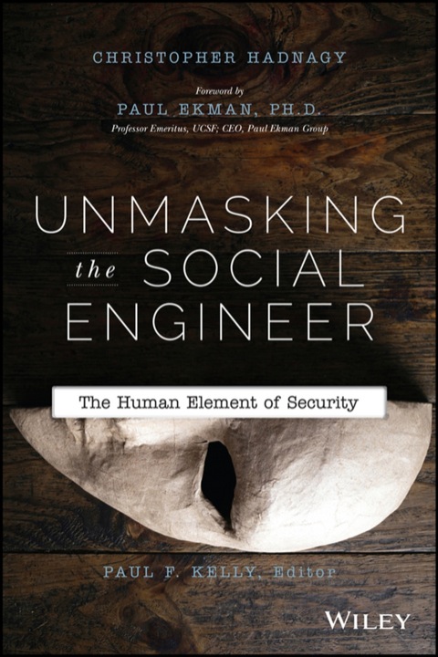 Cover image for book Unmasking the Social Engineer: The Human Element of Security