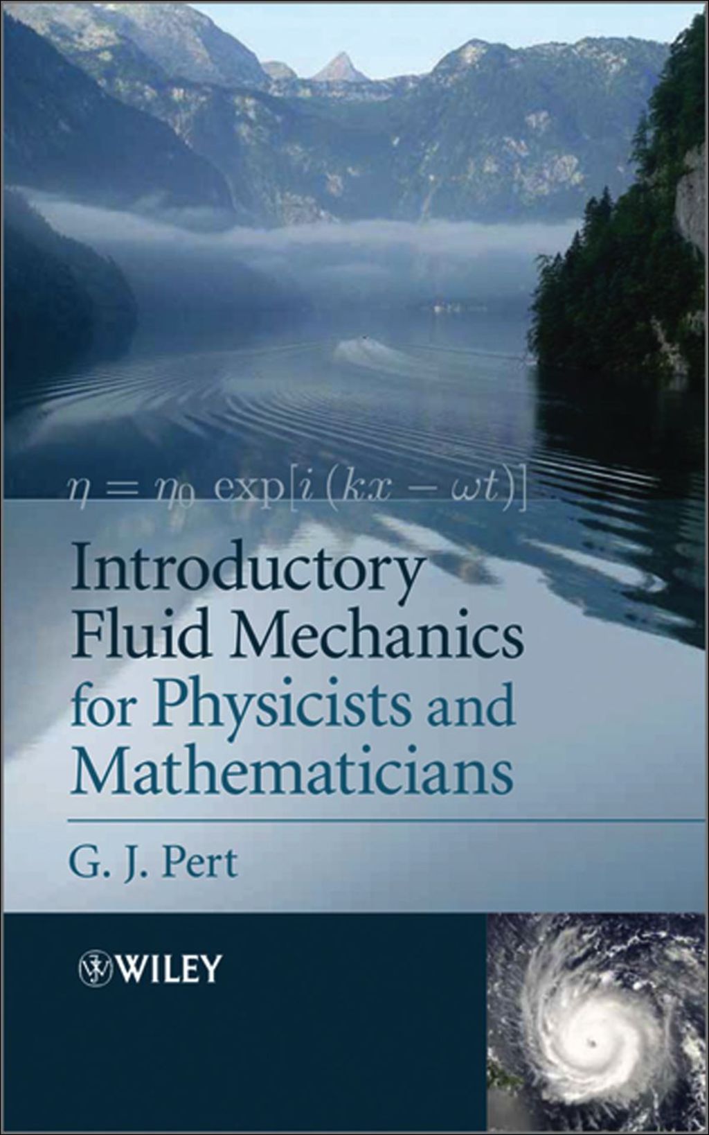 Introductory Fluid Mechanics for Physicists and Mathematicians (eBook) Introductory Fluid Mechanics for Physicists and Mathematicians (eBook)