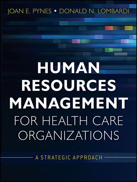 Cover image for book Human Resources Management for Health Care Organizations: A Strategic Approach