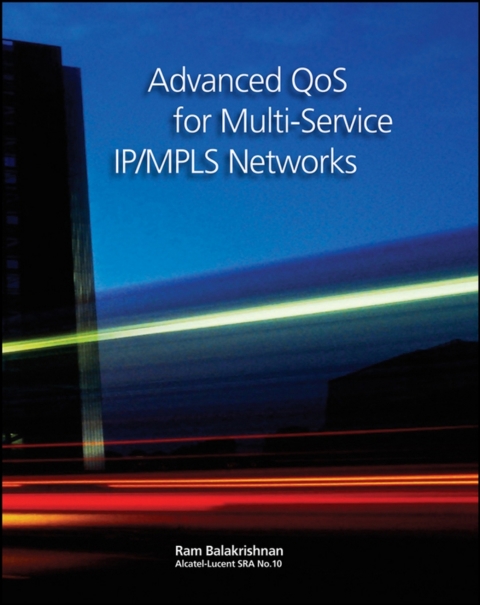 Cover image for book Advanced QoS for Multi-Service IP/MPLS Networks