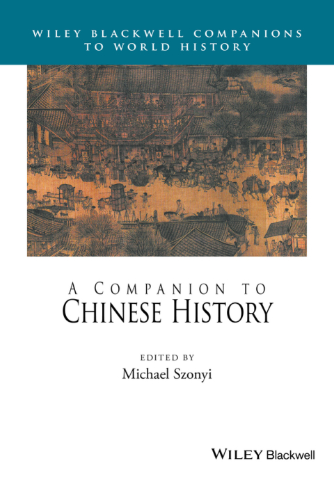 A Companion to Chinese History 