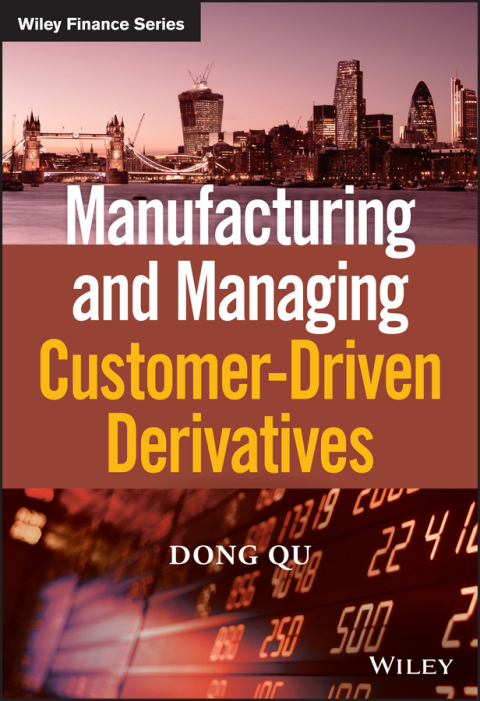 Cover image for book Manufacturing and Managing Customer-Driven Derivatives