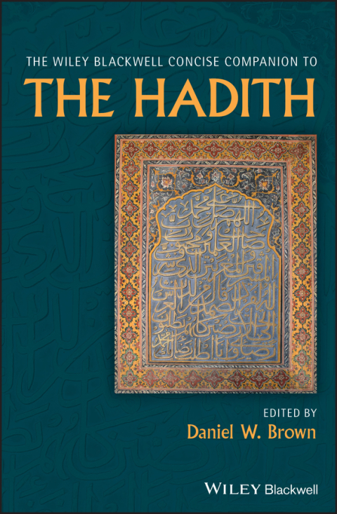 Cover image for book The Wiley Blackwell Concise Companion to The Hadith