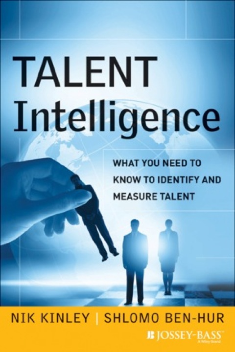 Cover image for book Talent Intelligence: What You Need to Know to Identify and Measure Talent