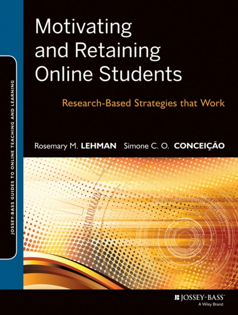 Cover image for book Motivating and Retaining Online Students