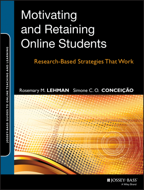 Cover image for book Motivating and Retaining Online Students