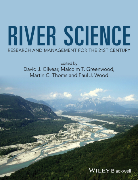 River Science: Research and Management for the 21st Century 