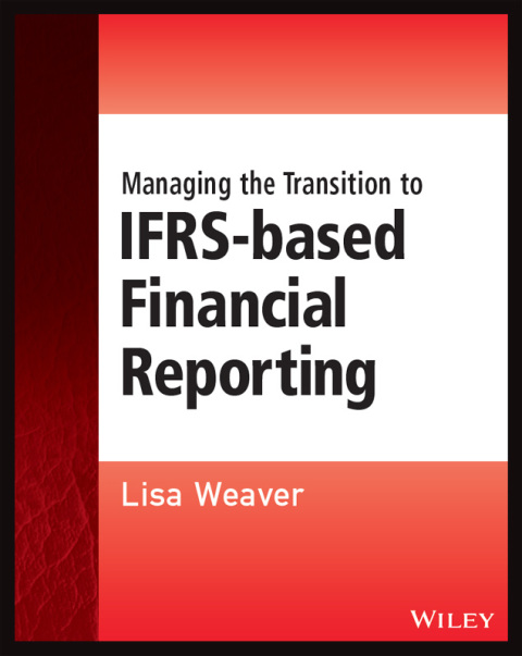 Cover image for book Managing the Transition to IFRS-Based Financial Reporting