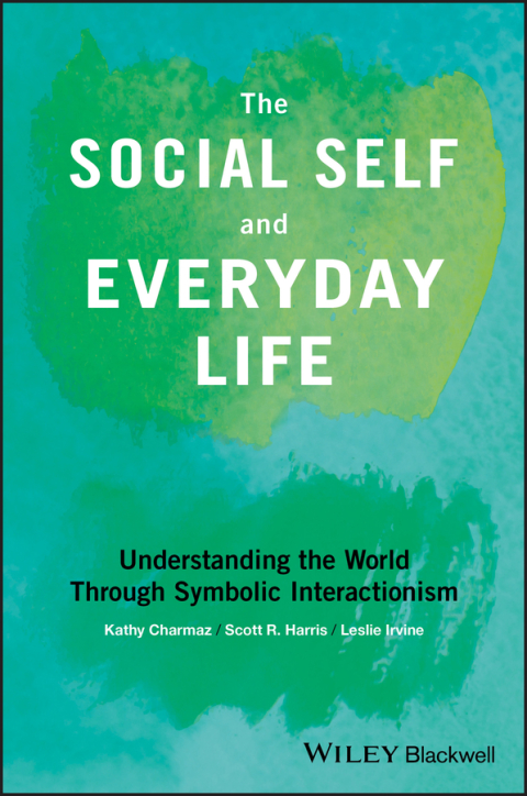 Cover image for book The Social Self and Everyday Life