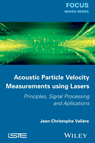 Acoustic Particle Velocity Measurements Using Lasers