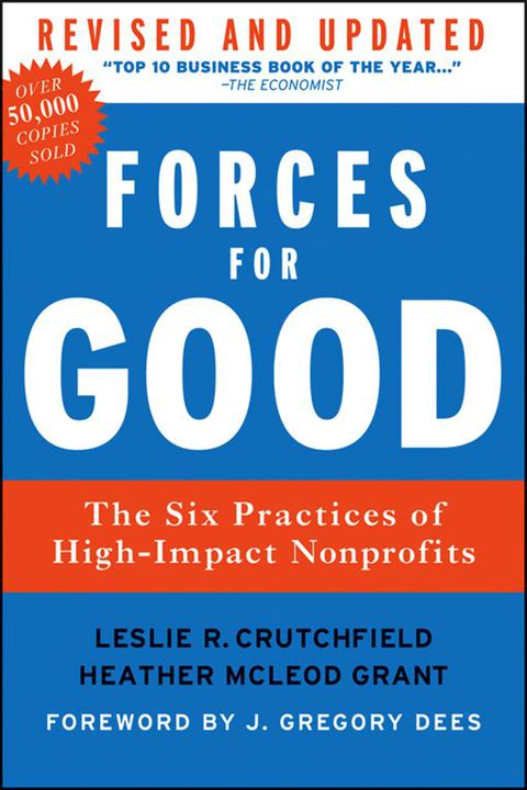 Cover image for book Forces for Good: The Six Practices of High-Impact Nonprofits, Revised and Updated