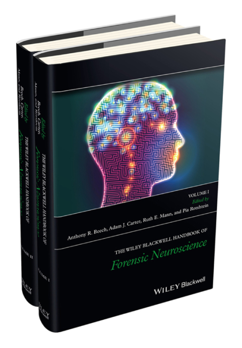 The Wiley Blackwell Handbook of Forensic Neuroscience 