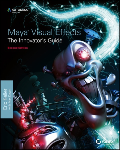 Cover image for book Maya Visual Effects The Innovator's Guide: Autodesk Official Press