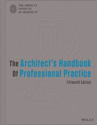 Cover image: The Architect's Handbook of Professional Practice 15th edition 9781118308820
