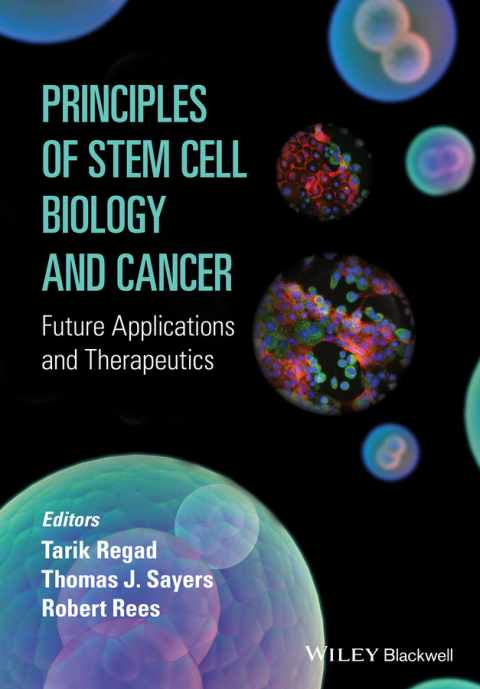 Principles of Stem Cell Biology and Cancer: Future Applications and Therapeutics 