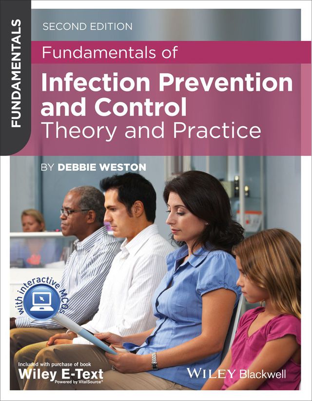 Fundamentals of Infection Prevention and Control Theory and Practice
