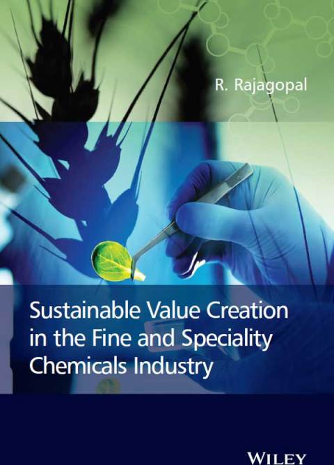 Cover image for book Sustainable Value Creation in the Fine and Speciality Chemicals Industry