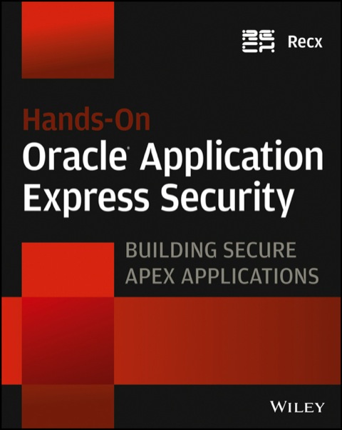 Cover image for book Hands-On Oracle Application Express Security: Building Secure Apex Applications