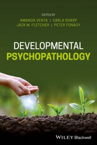 Developmental Psychopathology 1st edition | 9781118686485