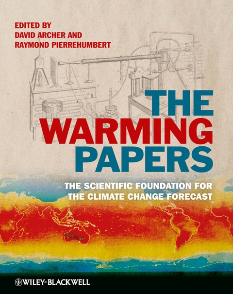 Cover image for book The Warming Papers: The Scientific Foundation for the Climate Change Forecast