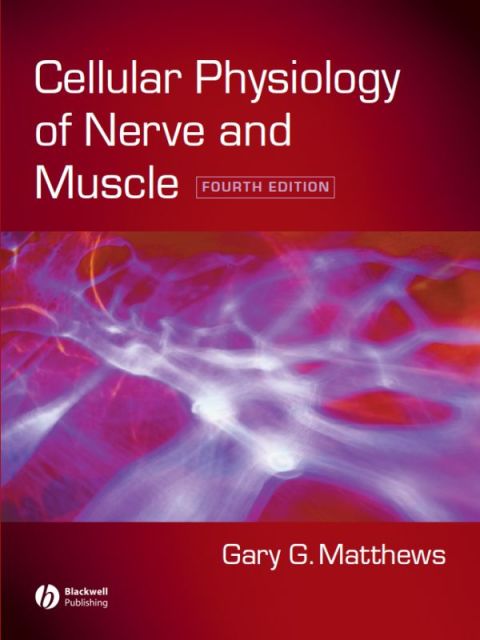 Cover image for book Cellular Physiology of Nerve and Muscle