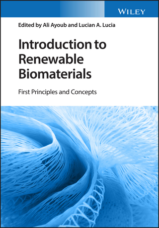 Introduction to Renewable Biomaterials: First Principles and Concepts
