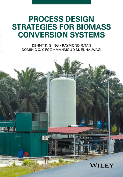 Cover image for book Process Design Strategies for Biomass Conversion Systems