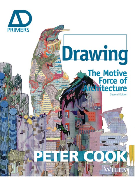 Cover image for book Drawing: The Motive Force of Architecture