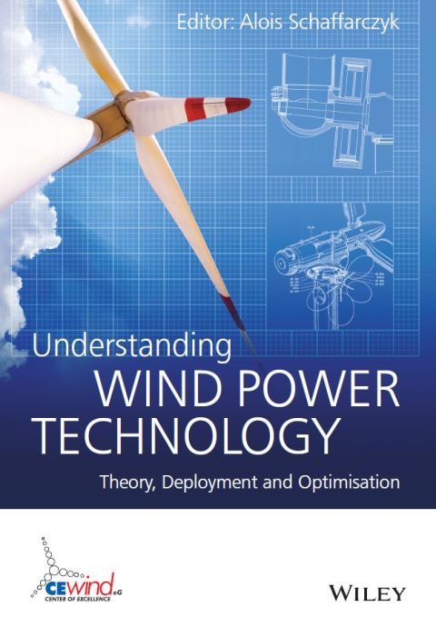 Cover image for book Understanding Wind Power Technology: Theory, Deployment and Optimisation