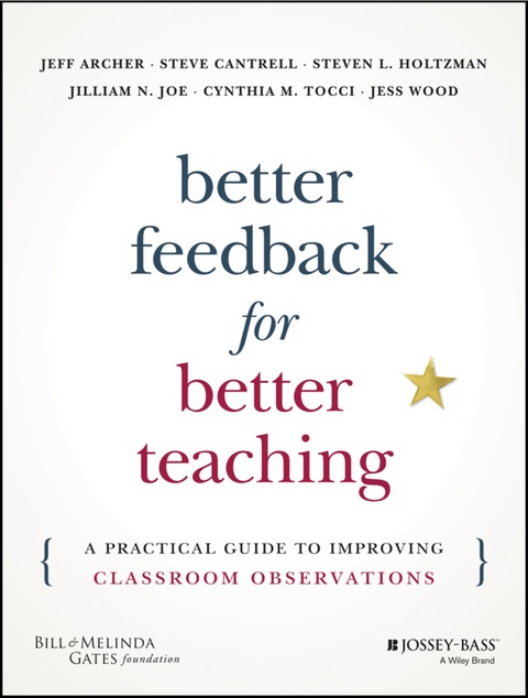 Cover image for book Better Feedback for Better Teaching: A Practical Guide to Improving Classroom Observations