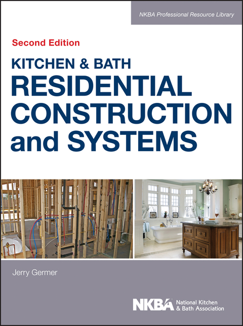 Cover image for book Kitchen & Bath Residential Construction and Systems